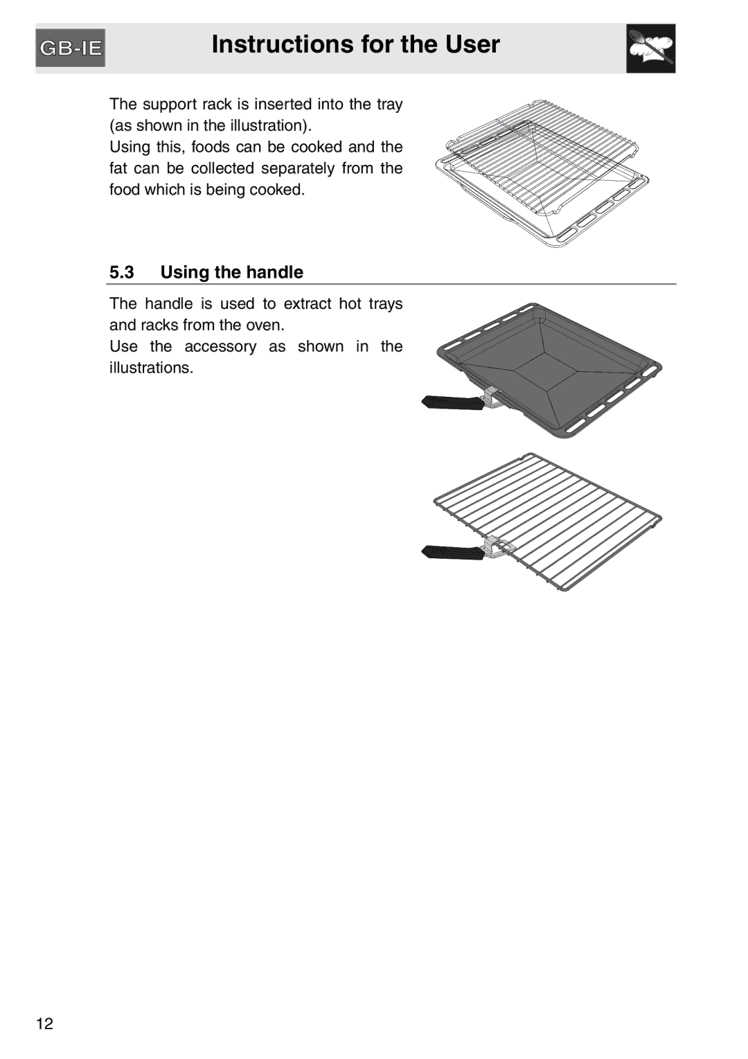 Smeg SA561X-9 installation instructions Using the handle 