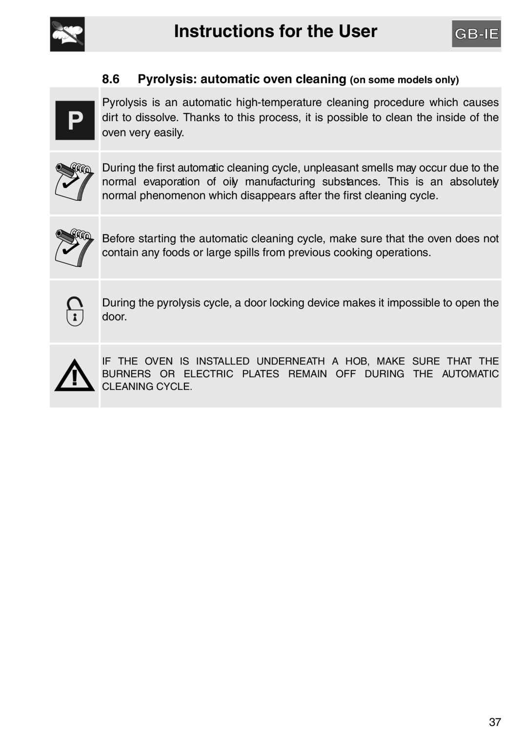 Smeg SA561X-9 installation instructions Pyrolysis automatic oven cleaning on some models only 