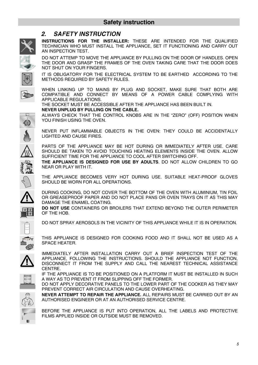 Smeg SA62MFX5 manual Safety Instruction, Never Unplug by Pulling on the Cable 