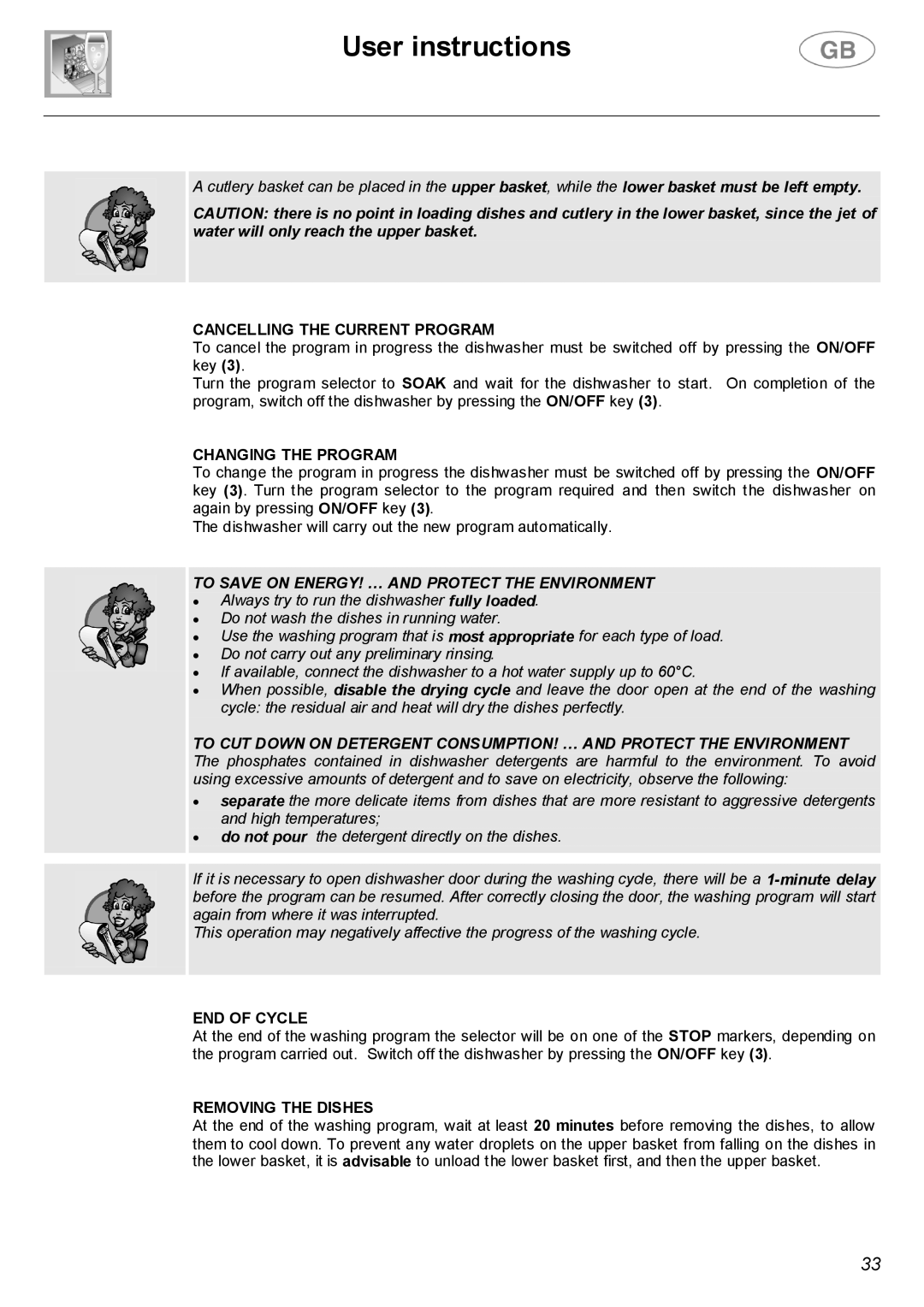 Smeg SA682X.1 manual Cancelling the Current Program, Changing the Program, END of Cycle, Removing the Dishes 