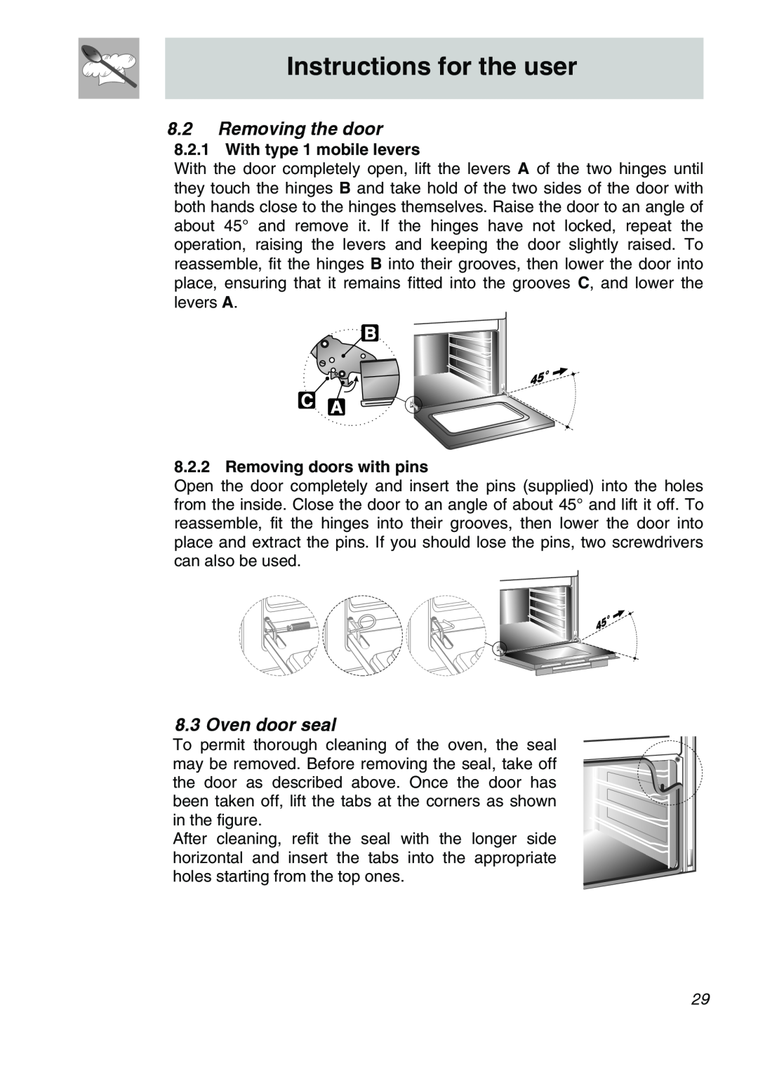 Smeg SA705X-7, SA707X-7 8.2Removing the door, Oven door seal, Instructions for the user, 8.2.1With type 1 mobile levers 