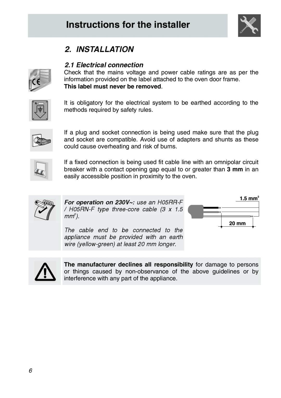 Smeg SA707X-7 manual Instructions for the installer, Installation, Electrical connection, This label must never be removed 