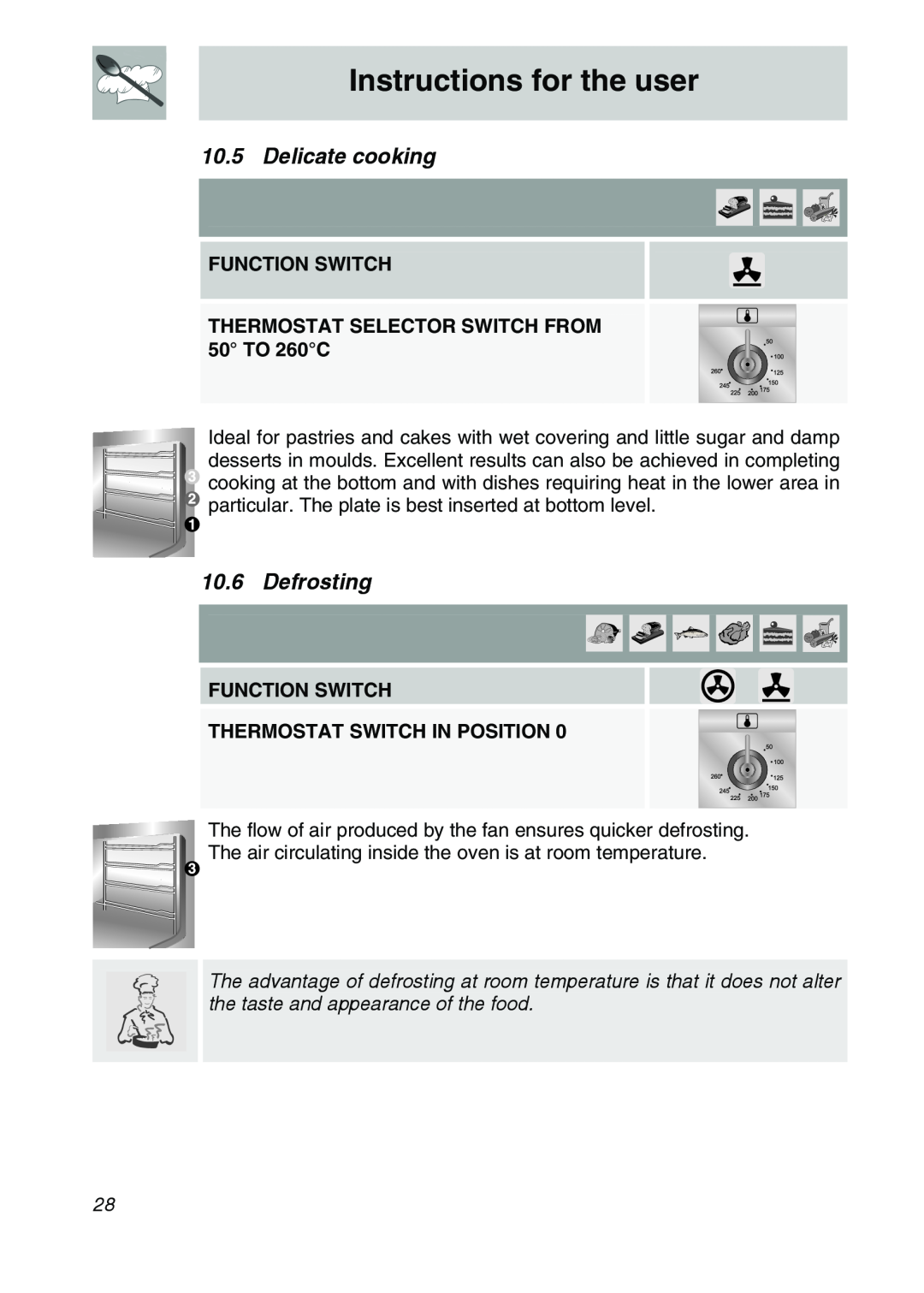 Smeg SA9065XNG Delicate cooking, Defrosting, Instructions for the user, Function Switch Thermostat Switch In Position 