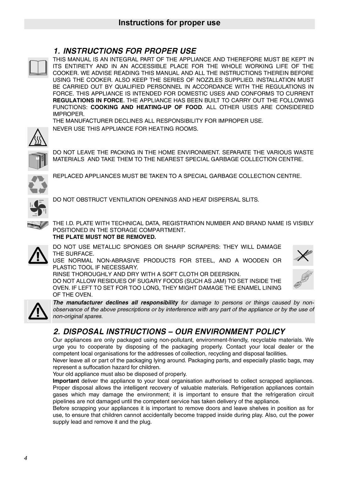 Smeg SA92MFX5 manual Instructions for Proper USE, Disposal Instructions OUR Environment Policy, Plate Must not be Removed 