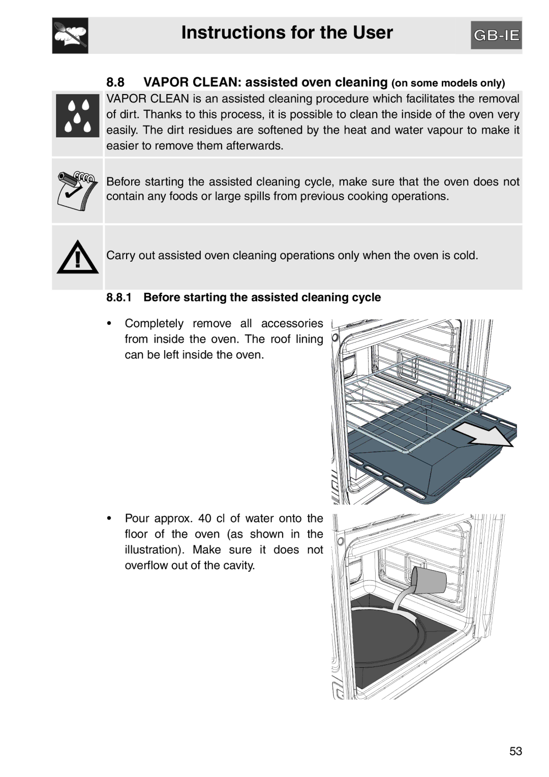 Smeg SAP112-8 manual Vapor Clean assisted oven cleaning on some models only, Before starting the assisted cleaning cycle 