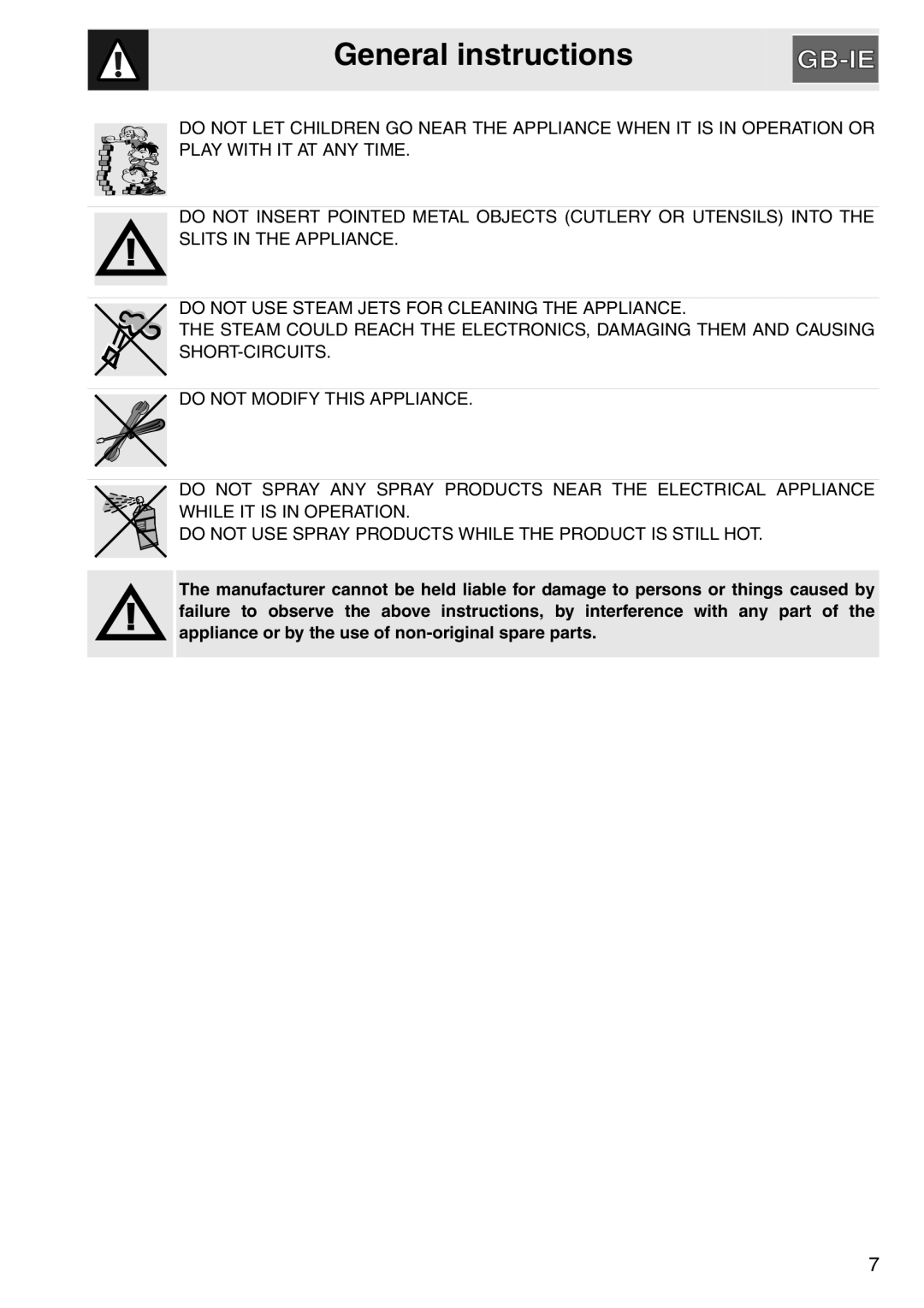 Smeg SAP112-8 manual General instructions, Do Not Use Steam Jets For Cleaning The Appliance 