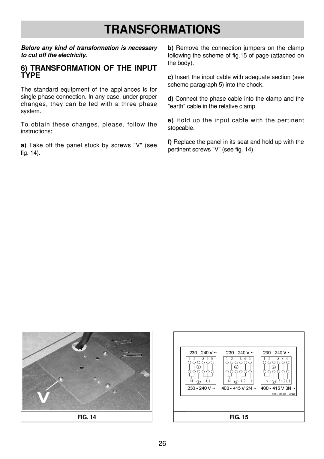 Smeg SBC30 manual Transformations, Transformation of the Input Type 