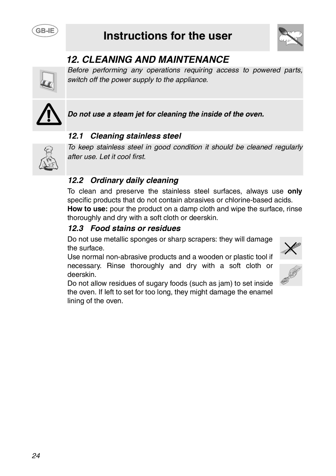 Smeg SC041MFX manual Cleaning and Maintenance, Cleaning stainless steel, Ordinary daily cleaning, Food stains or residues 