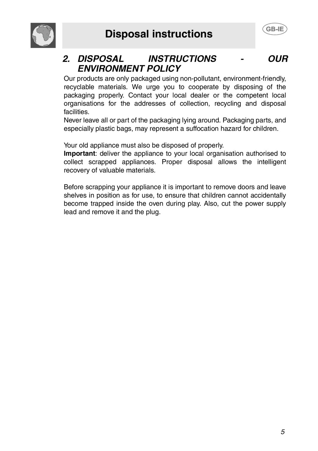 Smeg SC08MFX, SC06MFX, SC04MFX manual Disposal instructions, Disposal Instructions OUR Environment Policy 