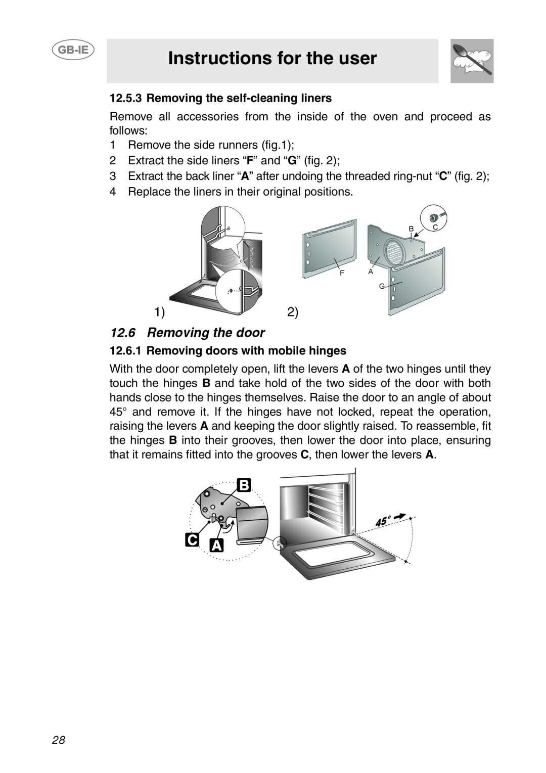Smeg SC04MFX, SC08MFX, SC06MFX manual Instructions for the user, Removing the door, Removing the self-cleaningliners 