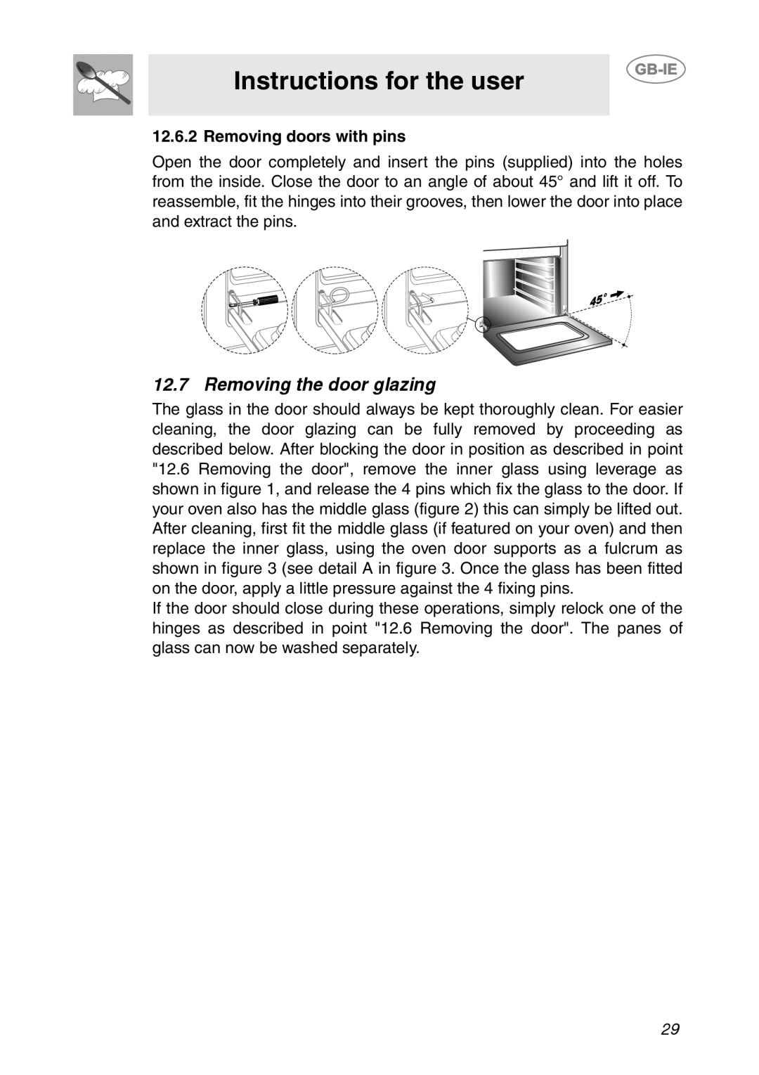Smeg SC08MFX, SC06MFX, SC04MFX manual Instructions for the user, Removing the door glazing, Removing doors with pins 