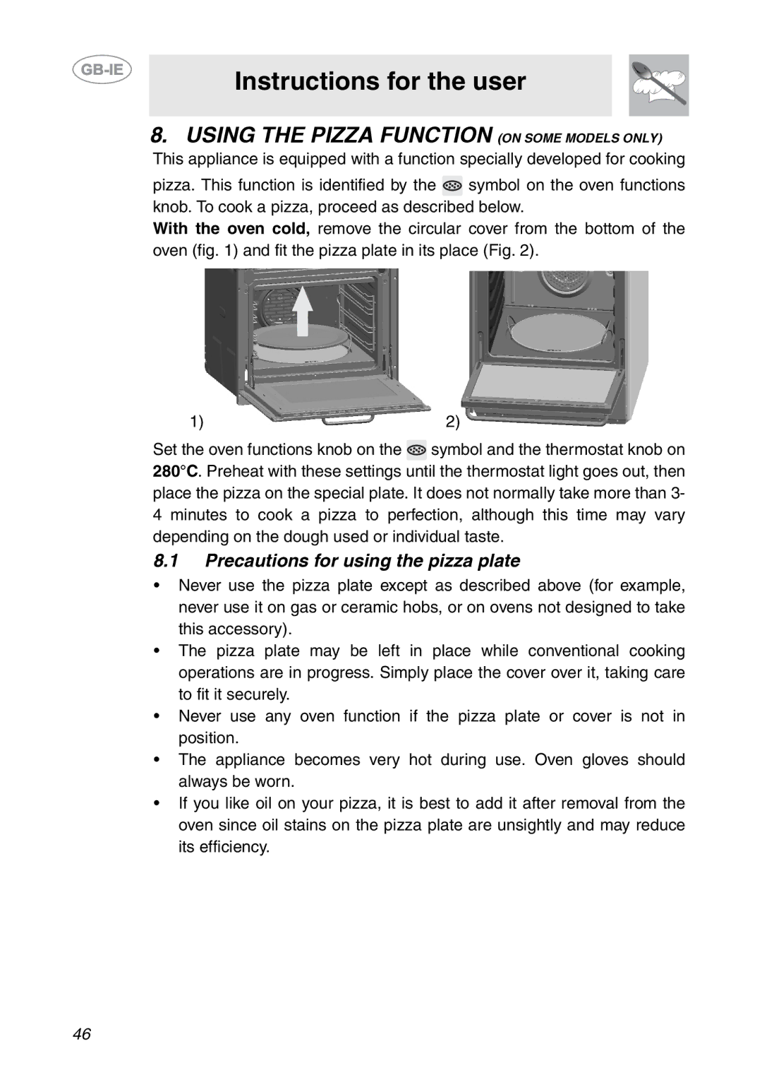 Smeg SC106ALU manual Using the Pizza Function on Some Models only, Precautions for using the pizza plate 