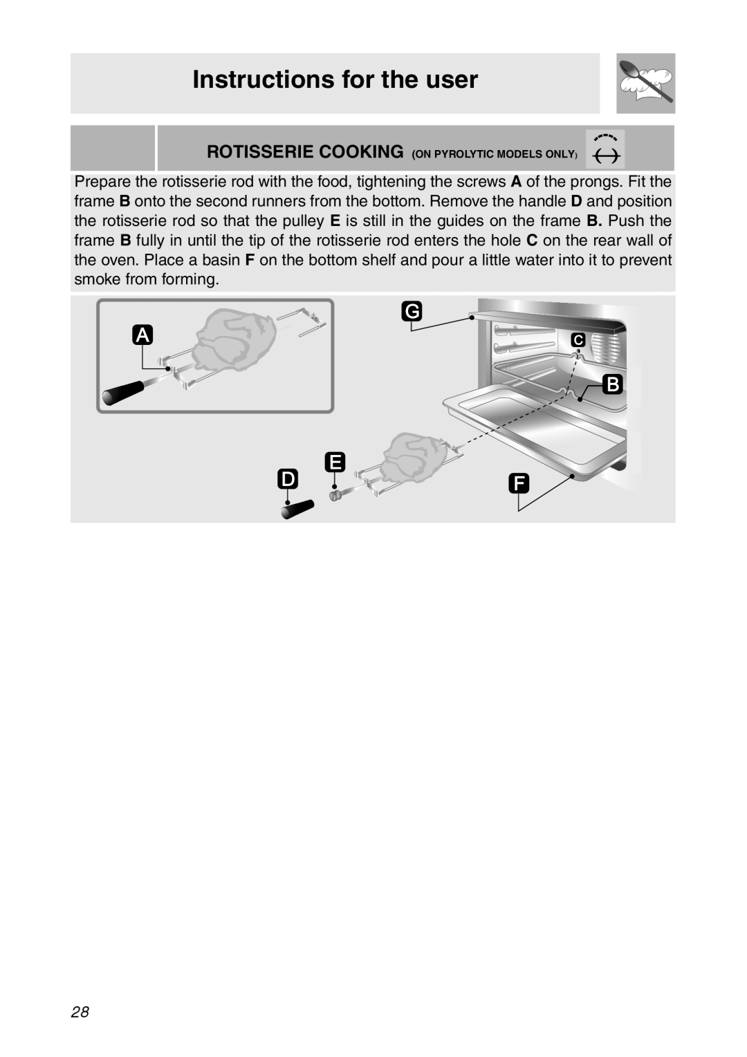 Smeg SC112 manual Instructions for the user, Rotisserie Cooking On Pyrolytic Models Only 