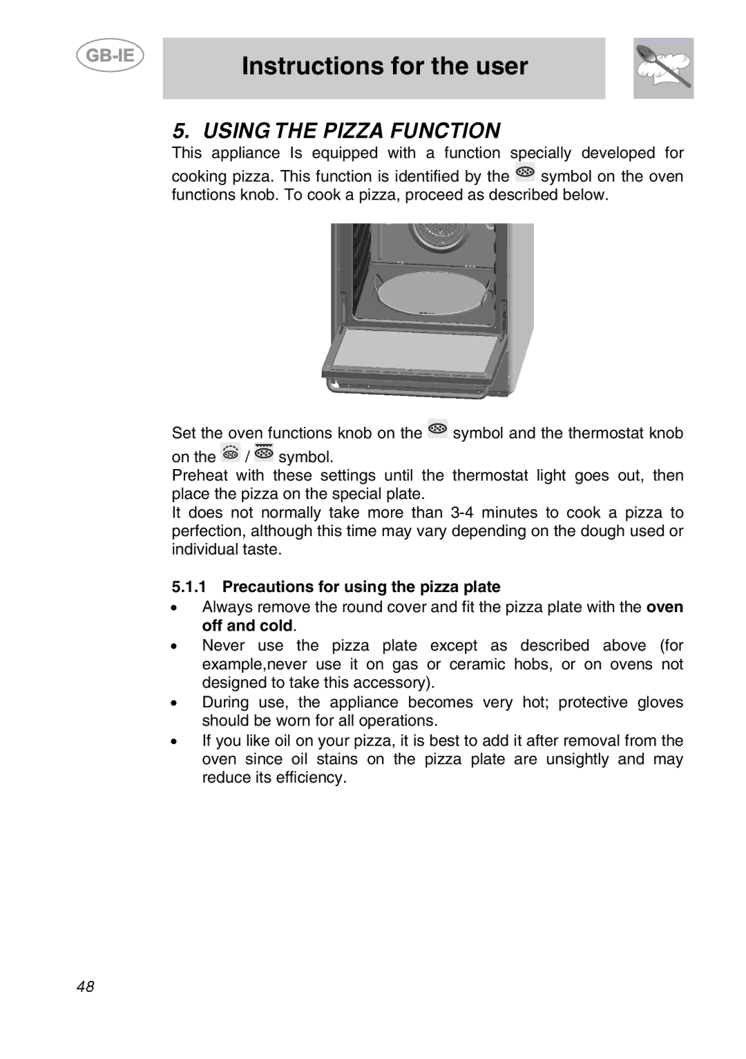 Smeg SC166PZ manual Using the Pizza Function, Precautions for using the pizza plate 