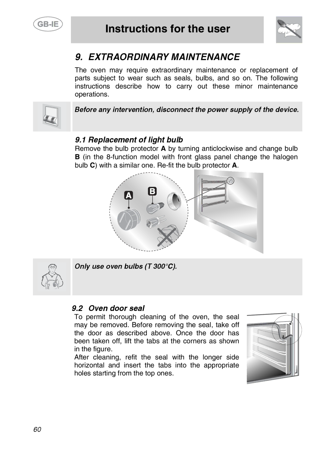 Smeg SC166PZ manual Extraordinary Maintenance, Replacement of light bulb, Oven door seal 