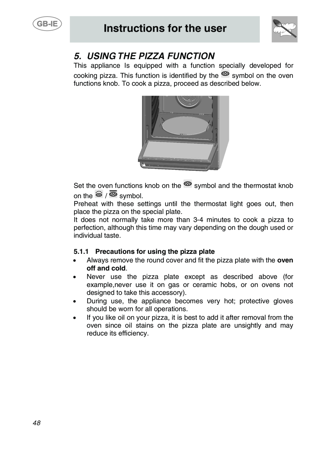 Smeg SC166PZ manual Using The Pizza Function, Instructions for the user, Precautions for using the pizza plate 