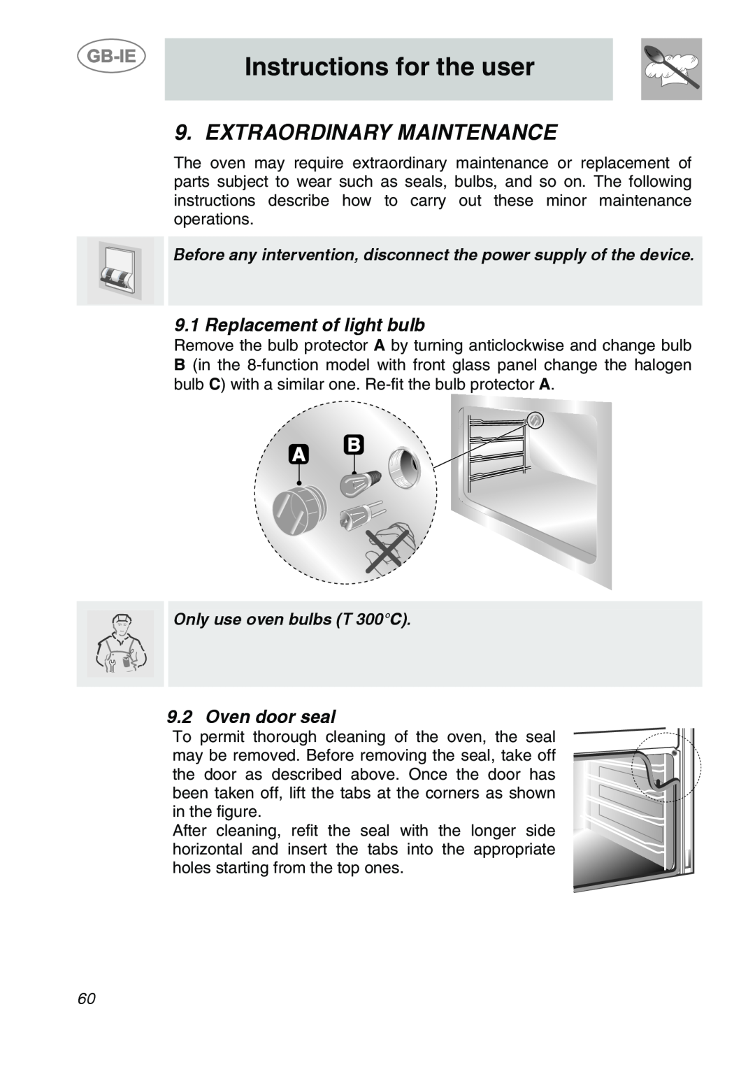 Smeg SC166PZ manual Extraordinary Maintenance, Replacement of light bulb, Oven door seal, Instructions for the user 