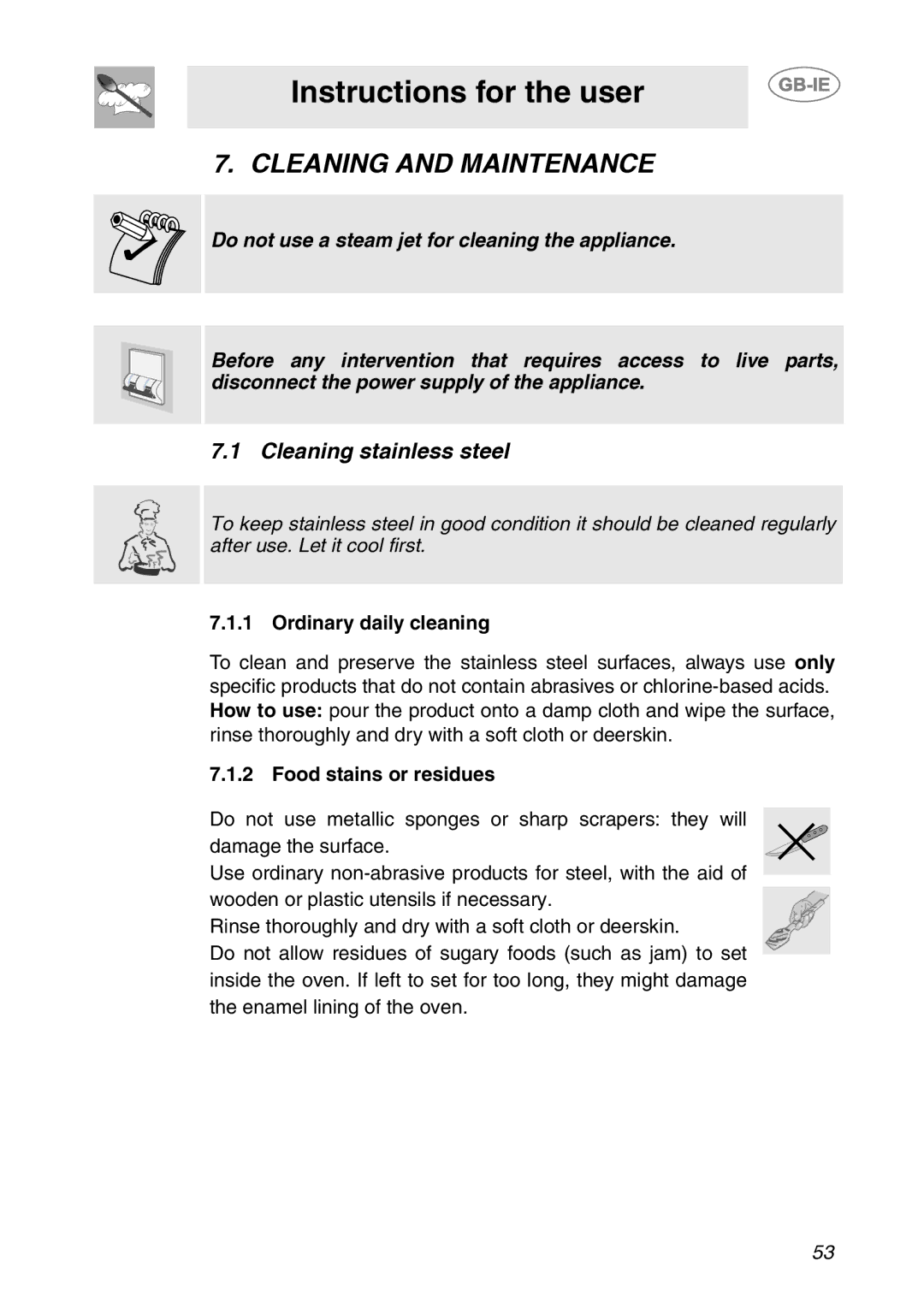 Smeg SC709X manual Cleaning and Maintenance, Cleaning stainless steel, Ordinary daily cleaning, Food stains or residues 