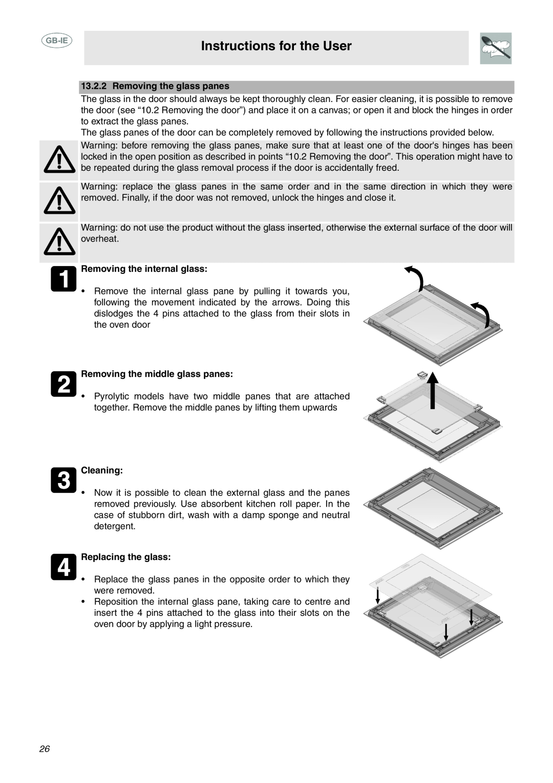Smeg SCA130P, SCA311XP manual Instructions for the User, Removing the glass panes, Removing the internal glass, Cleaning 