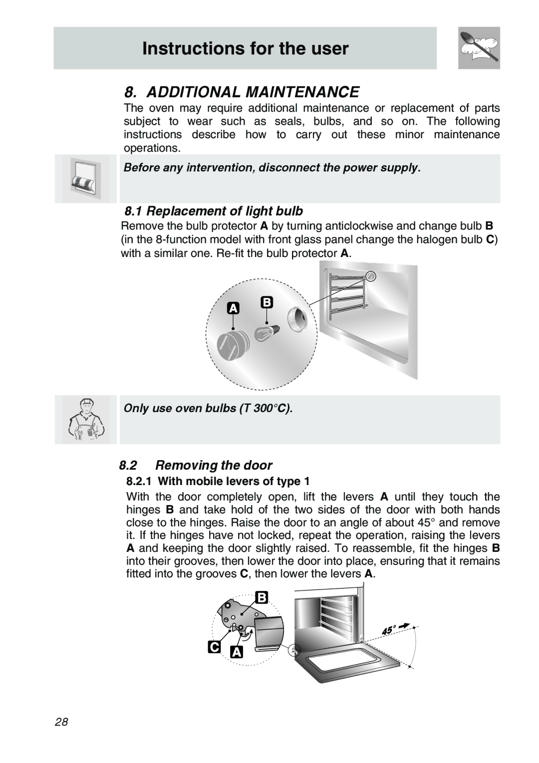 Smeg SCA301X, SCA306X Additional Maintenance, Replacement of light bulb, Removing the door, With mobile levers of type 