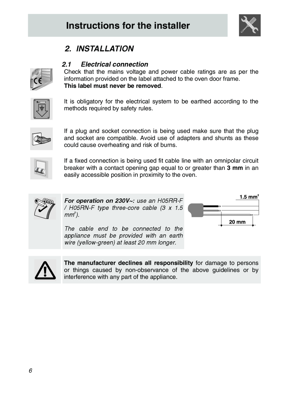 Smeg SCA310X Instructions for the installer, Installation, 2.1Electrical connection, This label must never be removed 