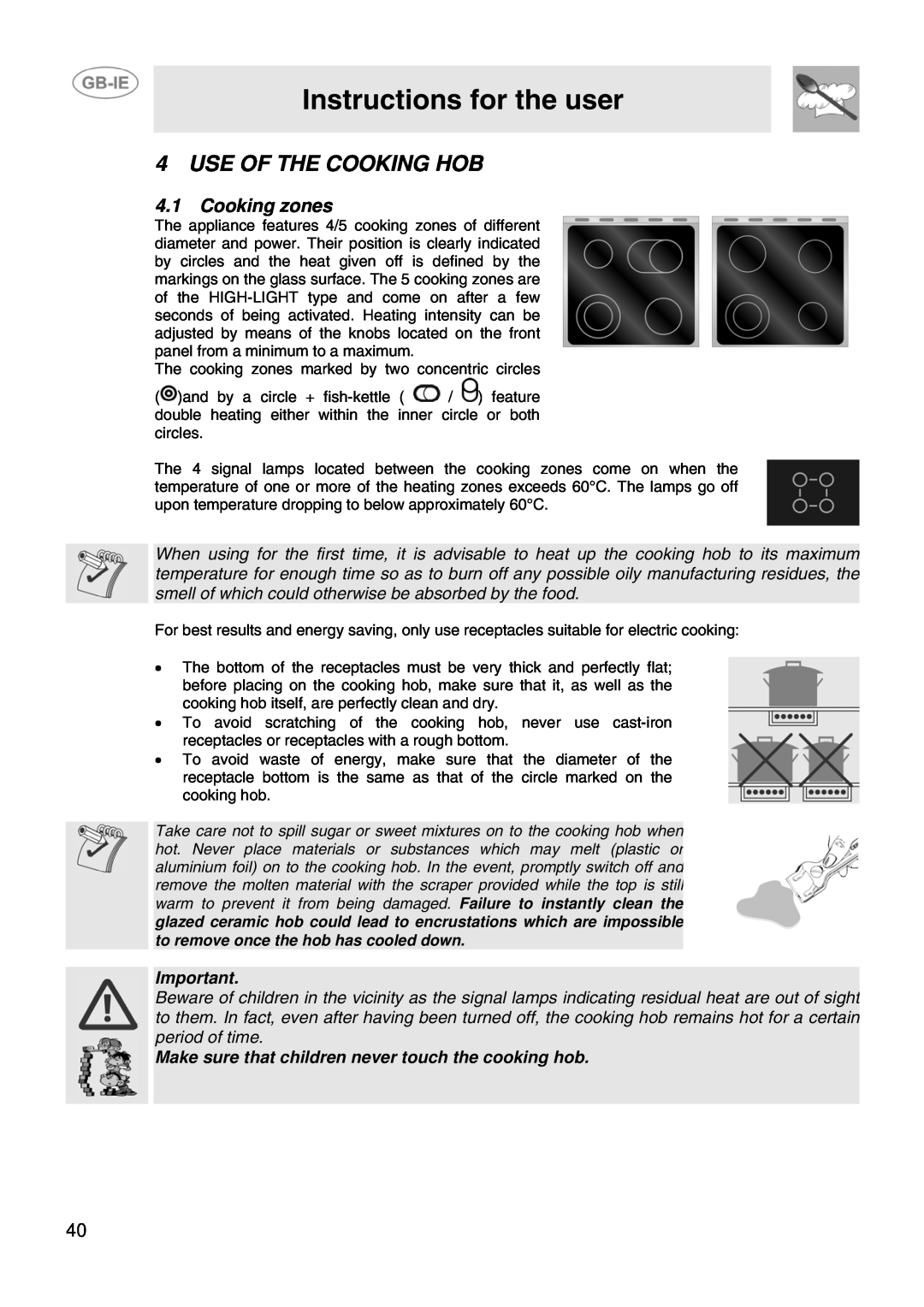 Smeg SCB66MFX5, SCB66MFB5 manual Use Of The Cooking Hob, Cooking zones, Instructions for the user 
