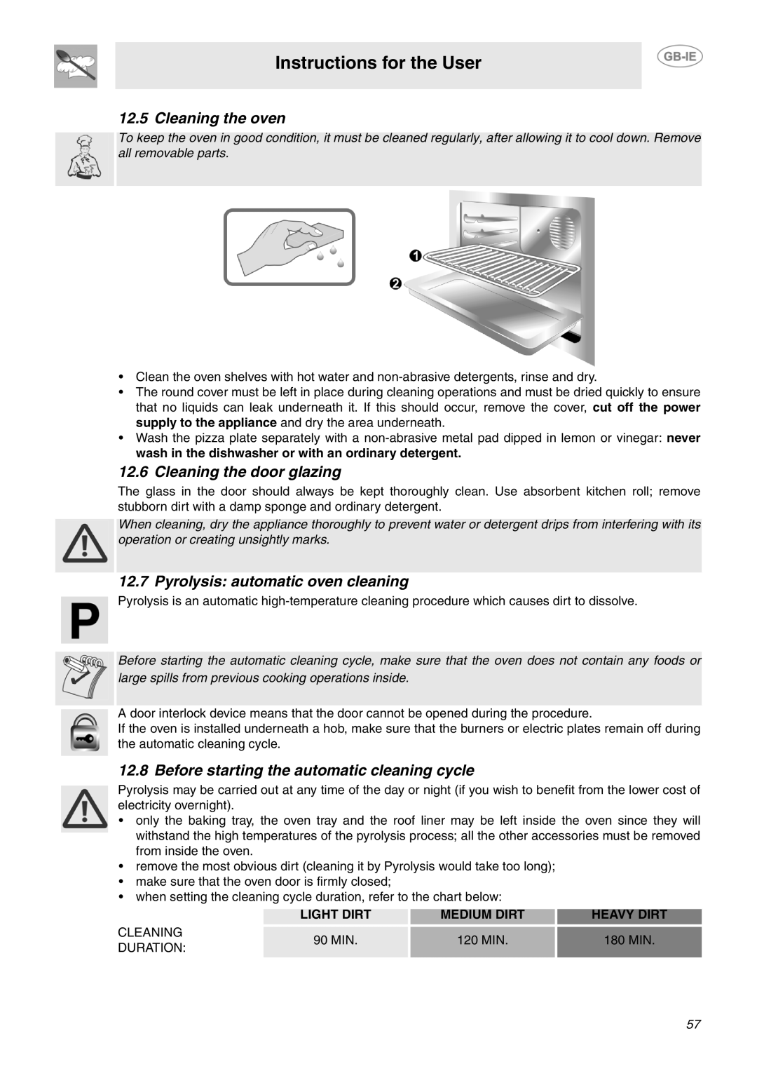 Smeg SCB66MPX5 manual Cleaning the oven, Cleaning the door glazing, Pyrolysis automatic oven cleaning 