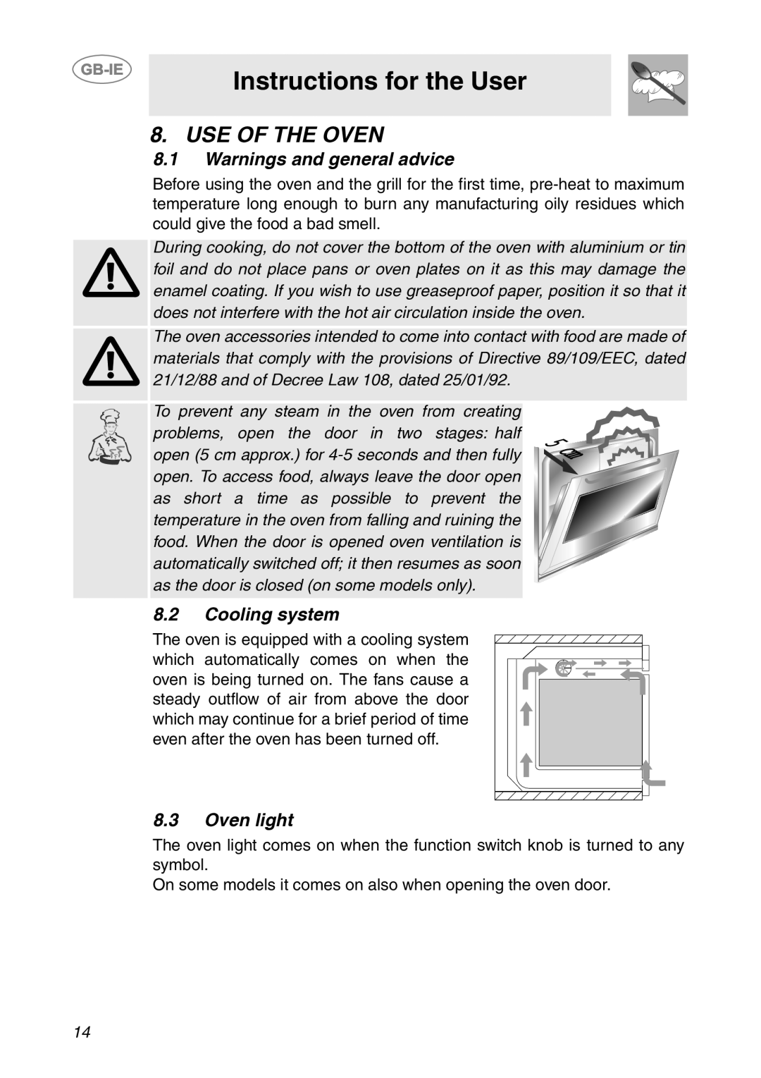 Smeg SCDK398X, SCDK380X manual USE of the Oven, Cooling system, Oven light 