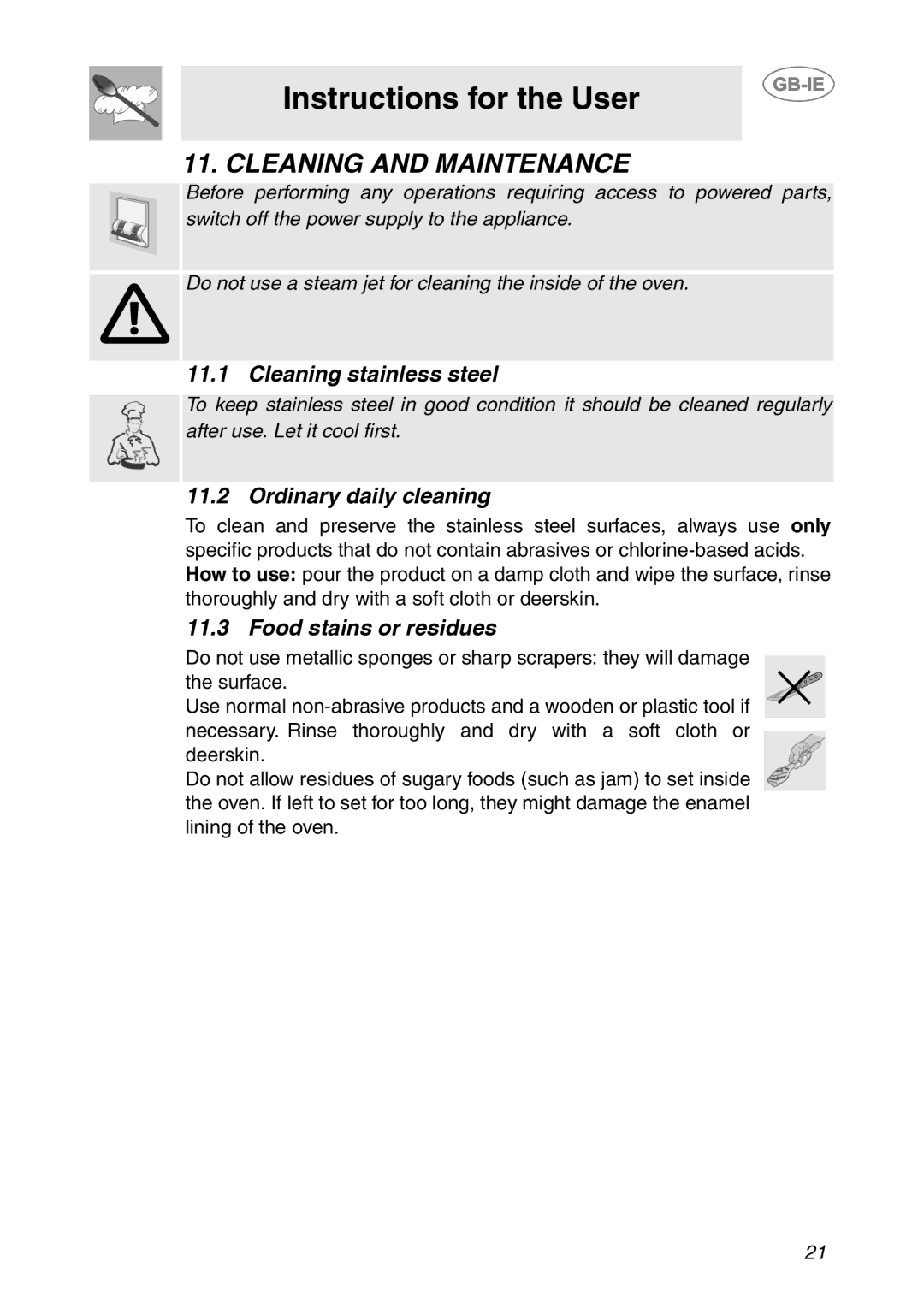 Smeg SCDK380X manual Cleaning and Maintenance, Cleaning stainless steel, Ordinary daily cleaning, Food stains or residues 