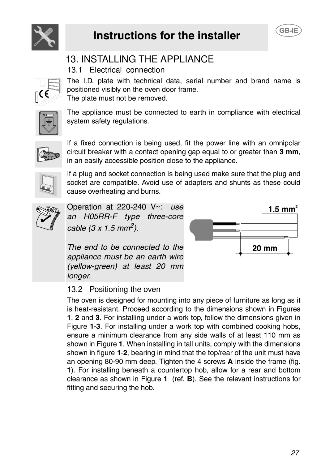 Smeg SCDK380X manual Instructions for the installer, Installing the Appliance, Electrical connection, Positioning the oven 