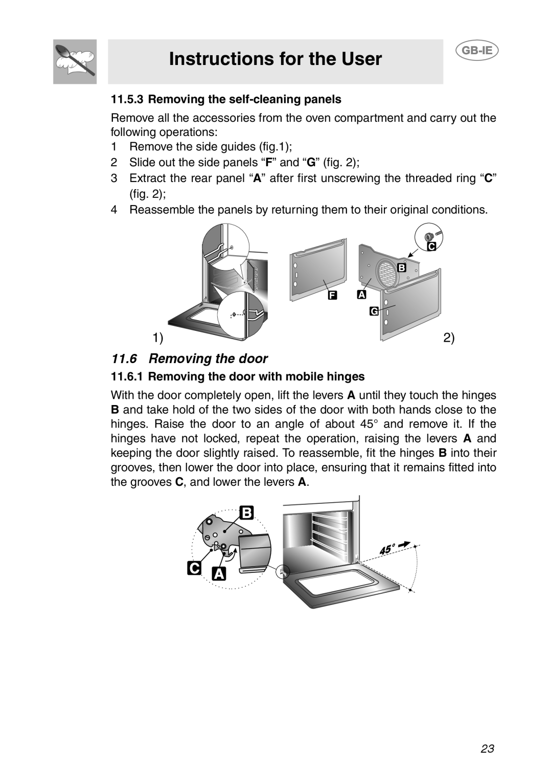 Smeg SCDK380X, SCDK398X manual Instructions for the User, Removing the door, Removing the self-cleaningpanels 