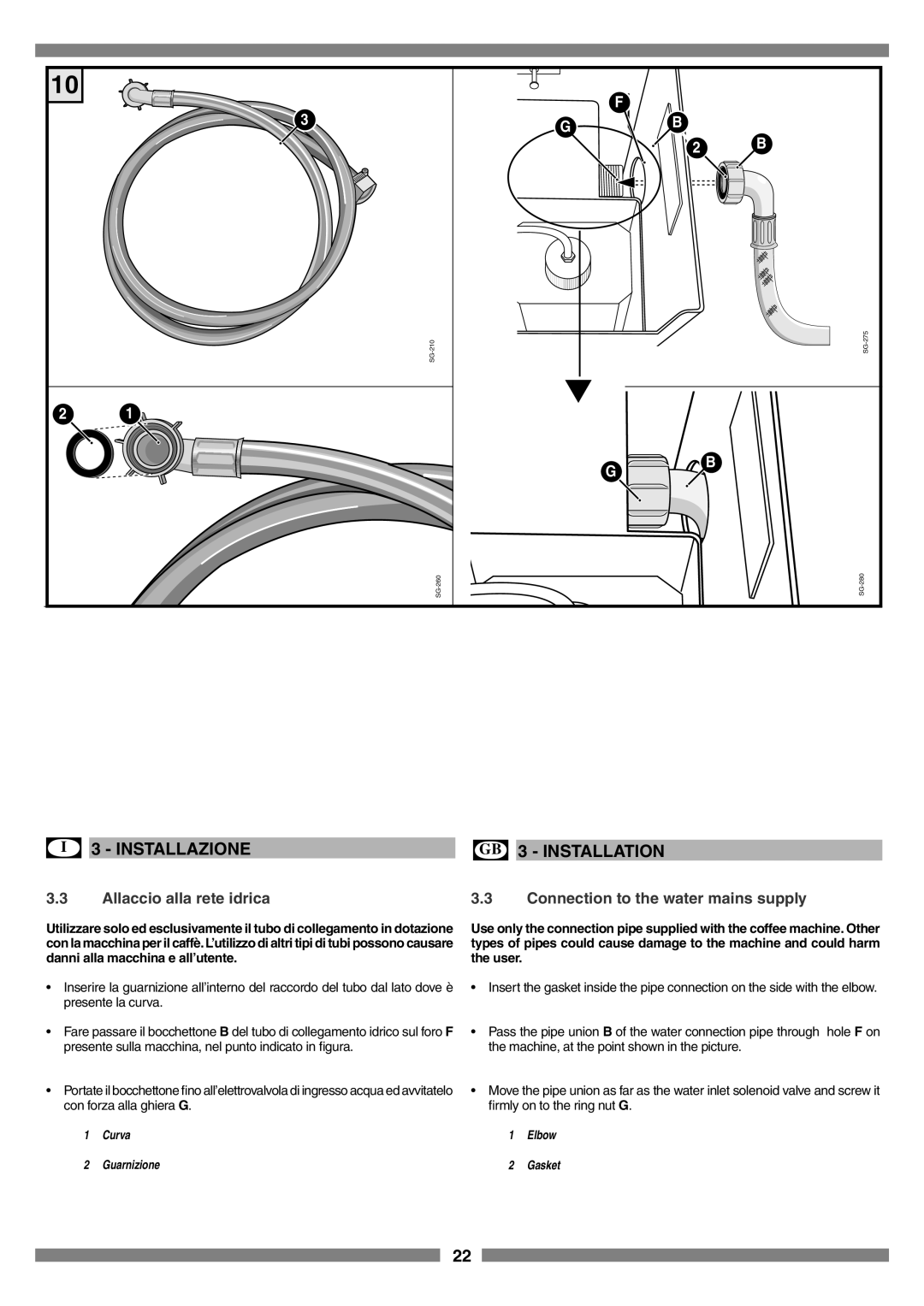 Smeg SCM1 manual Allaccio alla rete idrica, Connection to the water mains supply, I 3 - INSTALLAZIONE, GB 3 - INSTALLATION 