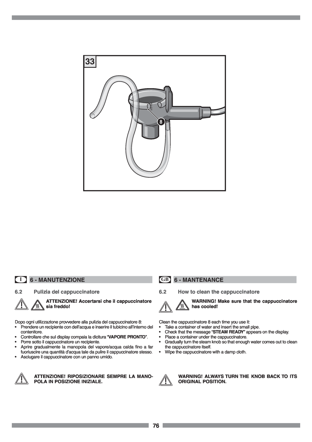 Smeg SCM1 manual Pulizia del cappuccinatore, How to clean the cappuccinatore, I 6 - MANUTENZIONE, GB 6 - MANTENANCE 