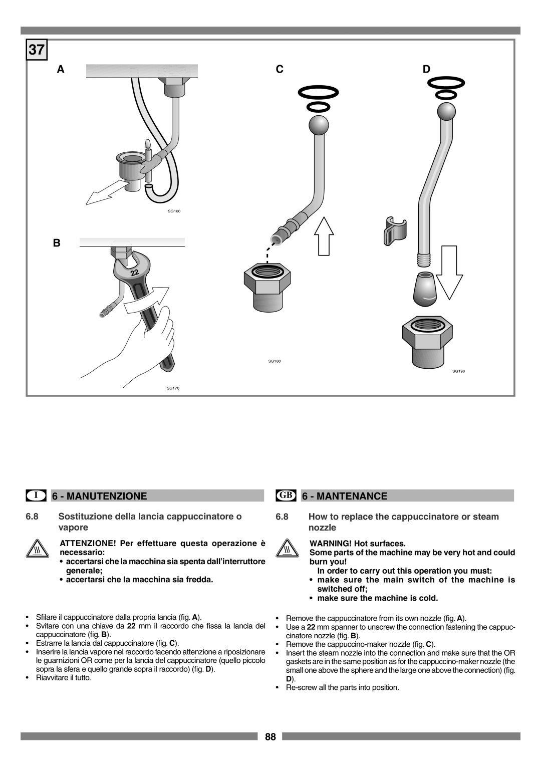 Smeg SCM1 manual A Cd, Sostituzione della lancia cappuccinatore o vapore, How to replace the cappuccinatore or steam nozzle 