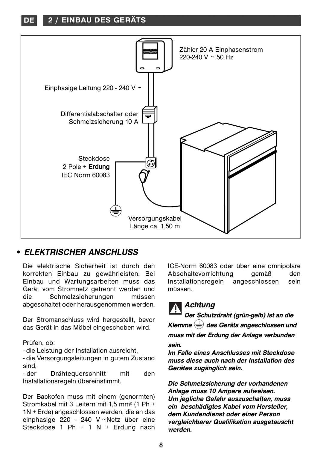 Smeg SCV38X manual Elektrischer Anschluss, DE 2 / EINBAU DES GERÄTS, Achtung 