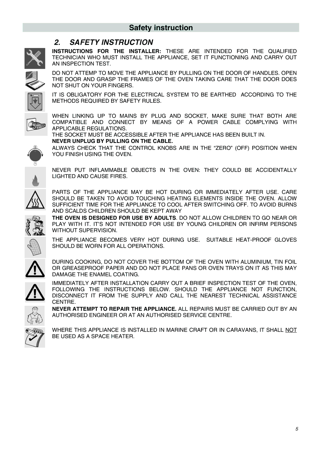 Smeg SDO10 manual Safety Instruction, Never Unplug by Pulling on the Cable 