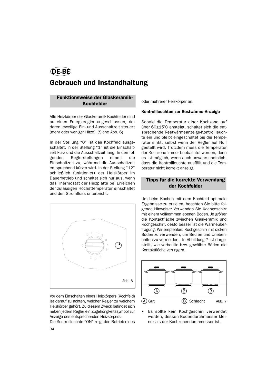 Smeg SE 640 manual Gebrauch und Instandhaltung, Funktionsweise der Glaskeramik Kochfelder 