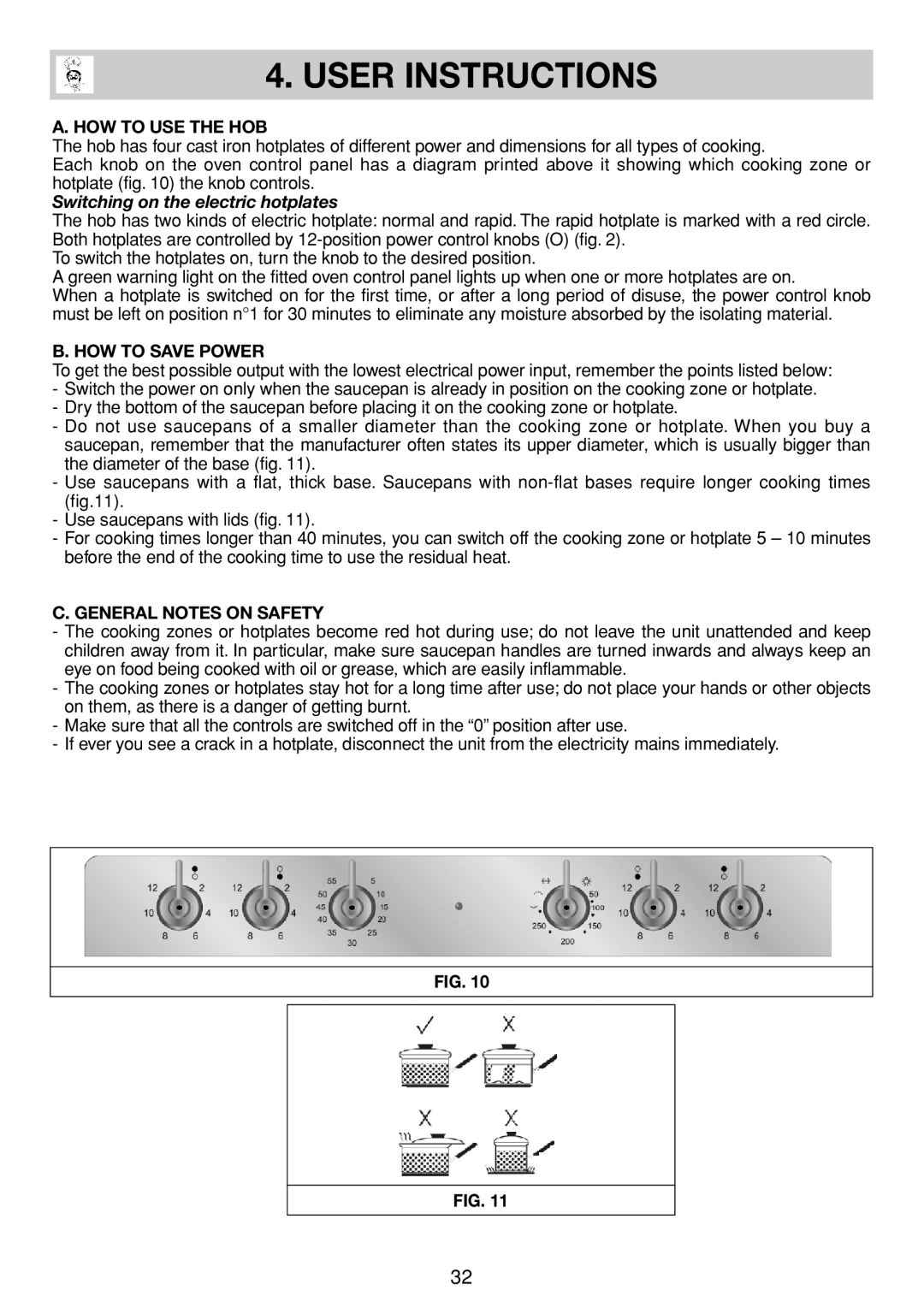 Smeg SE035 specifications User Instructions, HOW to USE the HOB, Switching on the electric hotplates, HOW to Save Power 