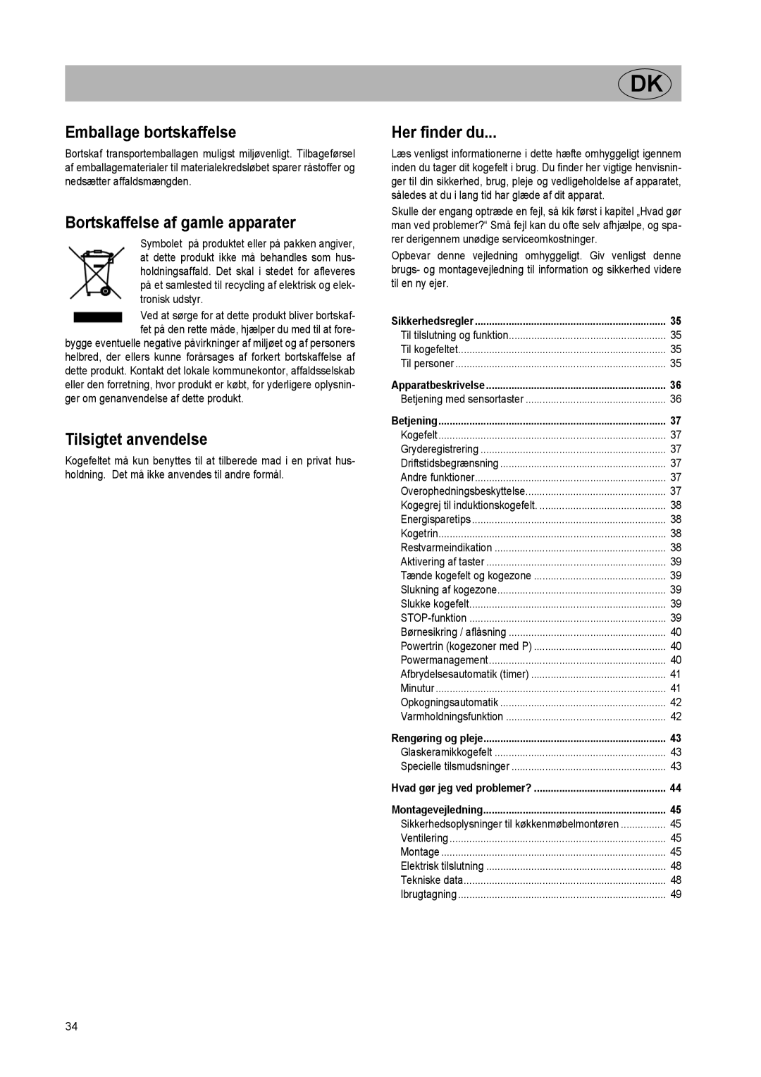 Smeg SE2320ID Emballage bortskaffelse, Bortskaffelse af gamle apparater, Tilsigtet anvendelse, Her finder du, Minutur 