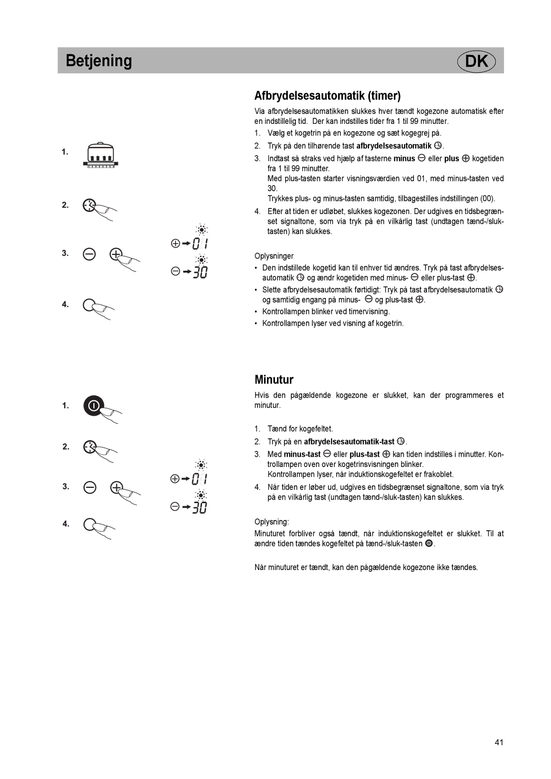 Smeg SE2320ID manual Afbrydelsesautomatik timer, Minutur, Tryk på en afbrydelsesautomatik-tast 