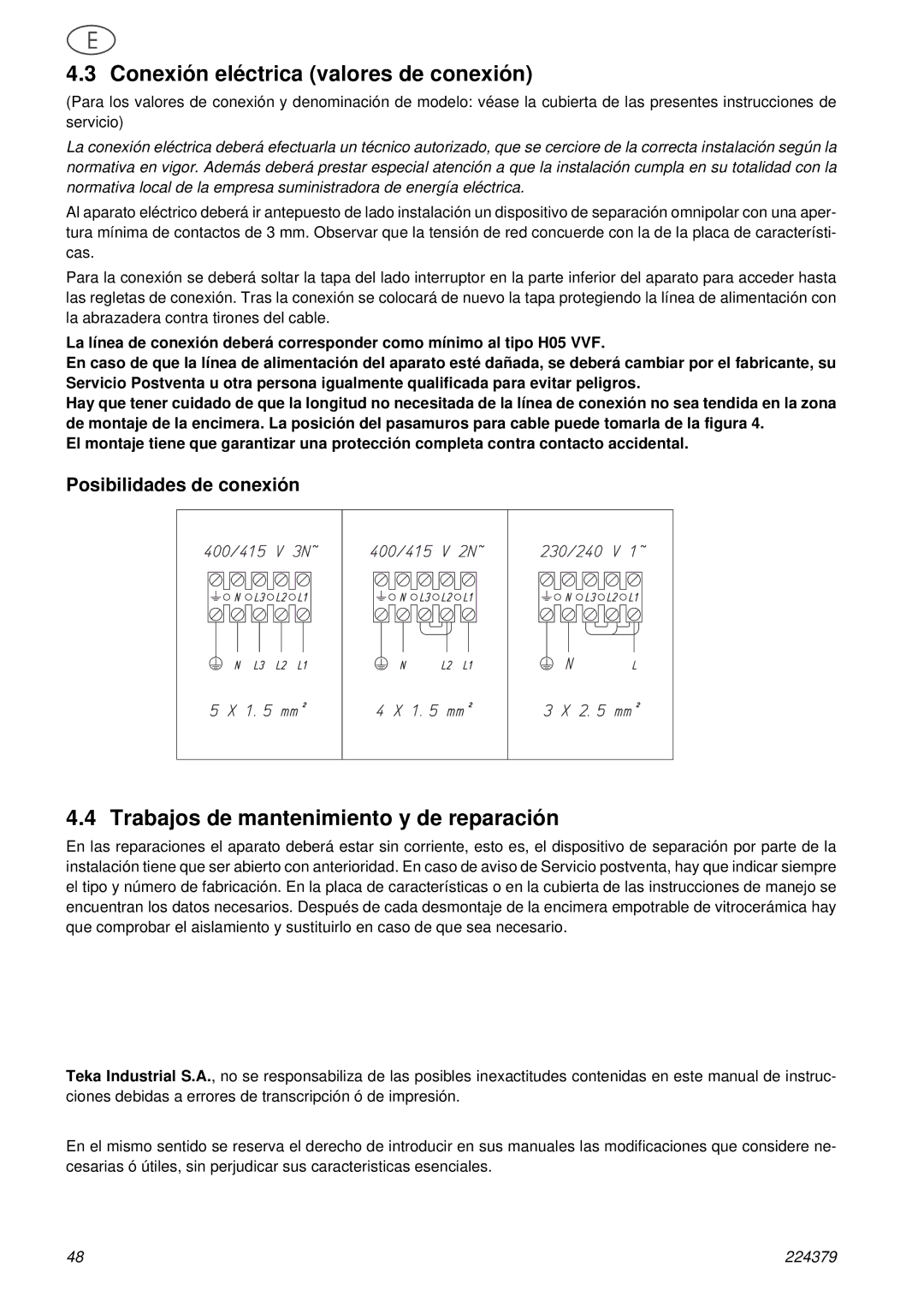 Smeg SE2631TC Conexión eléctrica valores de conexión, Trabajos de mantenimiento y de reparación, Posibilidades de conexión 