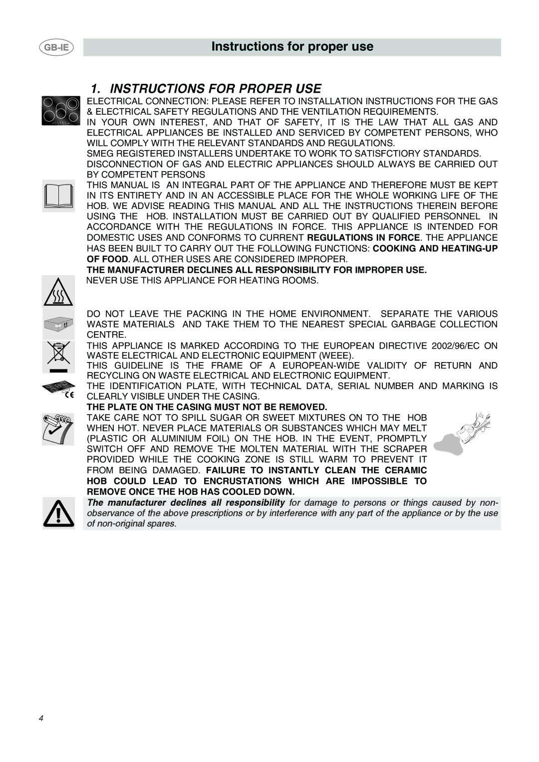 Smeg SE2641NO manual Instructions for Proper USE, Manufacturer Declines ALL Responsibility for Improper USE 