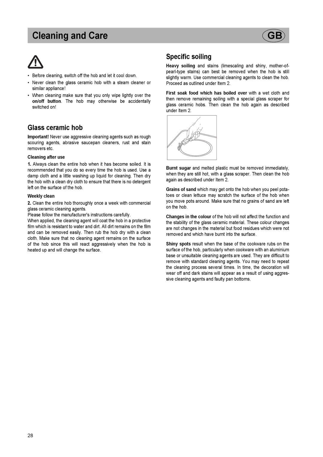 Smeg SE2642ID2 manual Cleaning and Care, Specific soiling, Glass ceramic hob, Cleaning after use, Weekly clean 