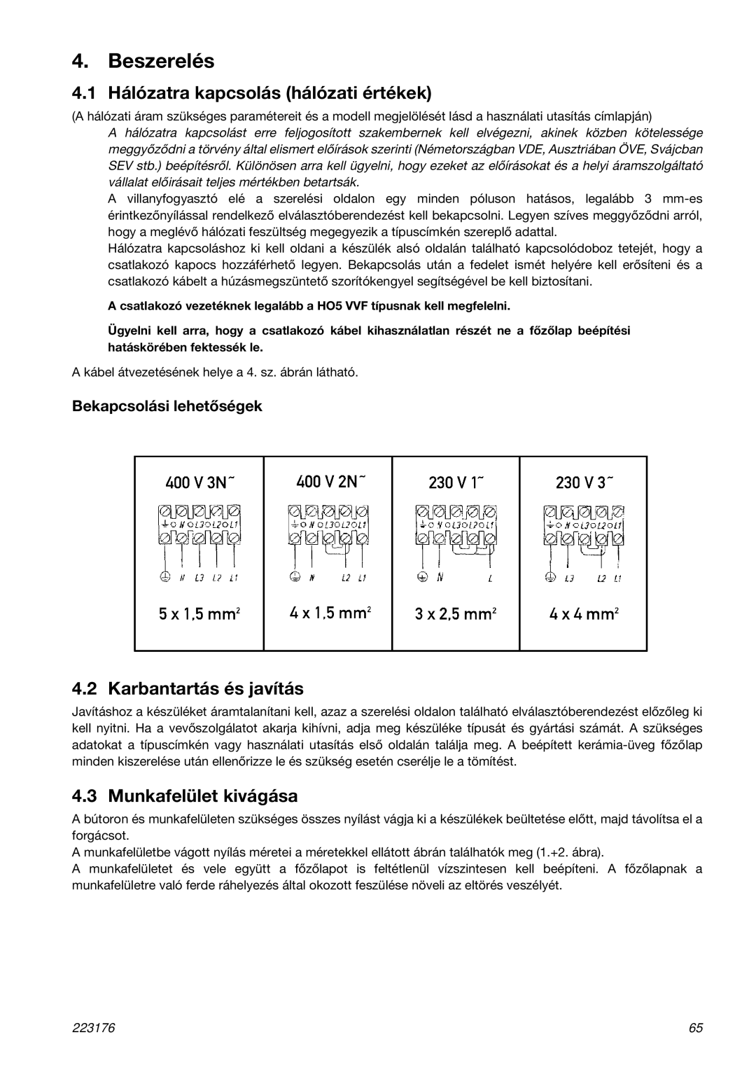 Smeg SE2664ID manual Beszerelés, Hálózatra kapcsolás hálózati értékek, Karbantartás és javítás, Munkafelület kivágása 