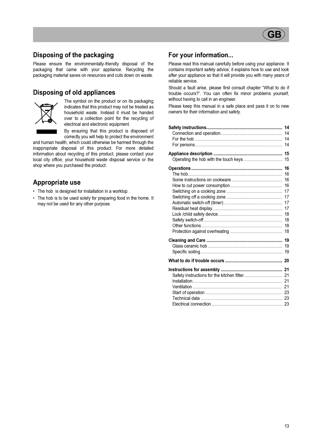 Smeg SE2732ID manual Disposing of the packaging, Disposing of old appliances, Appropriate use, For your information 