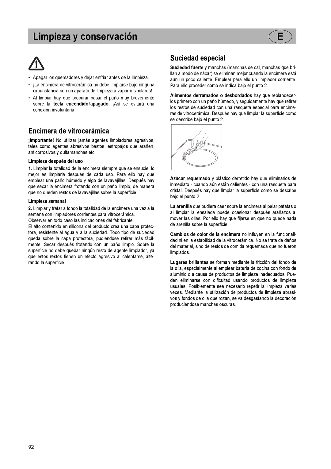 Smeg SE2931ID manual Limpieza y conservación, Encimera de vitrocerámica, Suciedad especial, Limpieza después del uso 