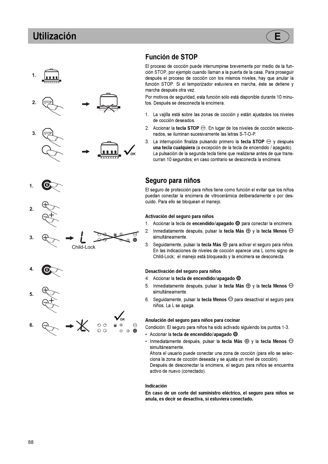 Smeg SE2931ID manual Función de Stop, Seguro para niños, Activación del seguro para niños 