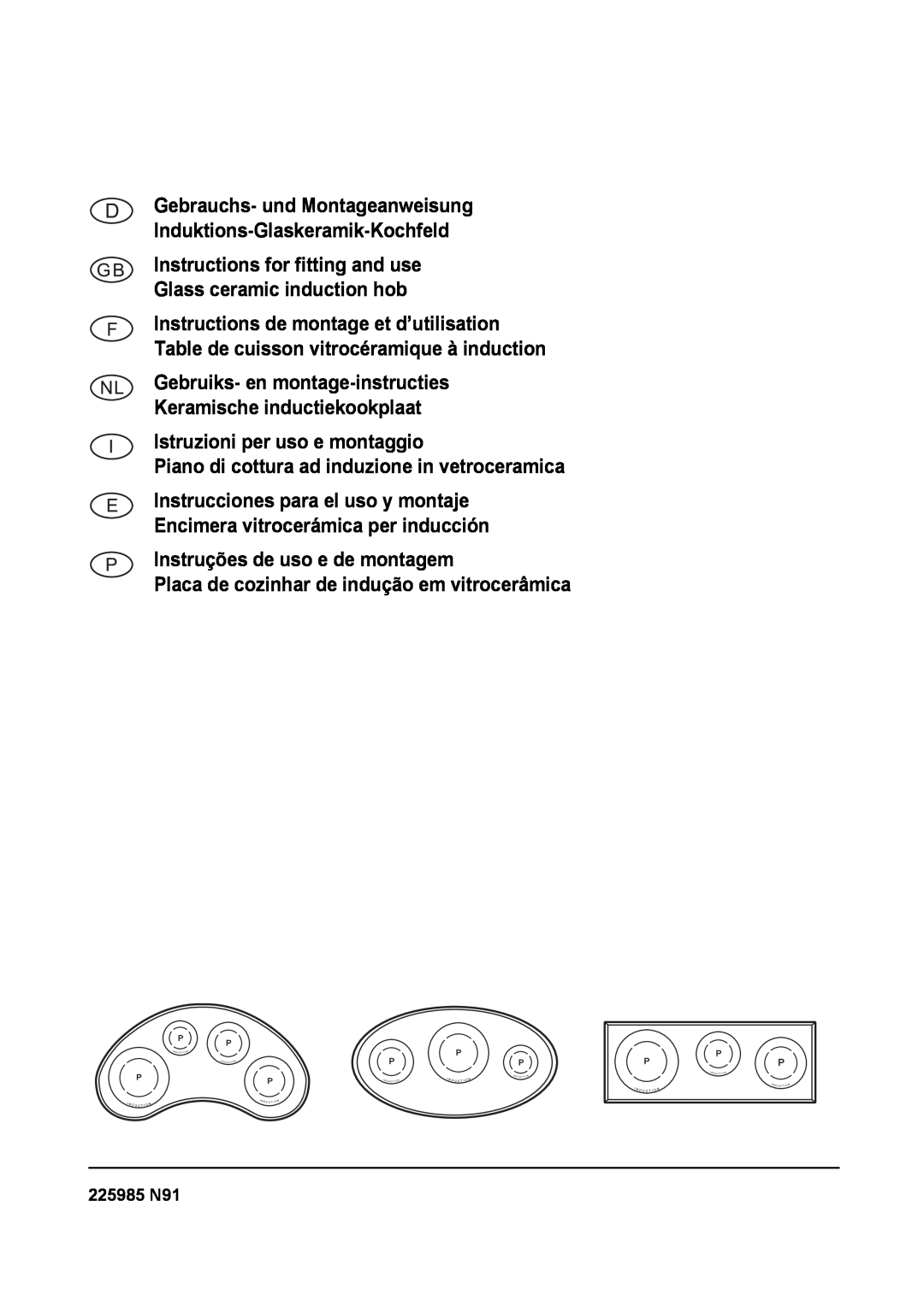 Smeg SE2931ID manual Istruzioni per uso e montaggio, Piano di cottura ad induzione in vetroceramica, 225985 N91 
