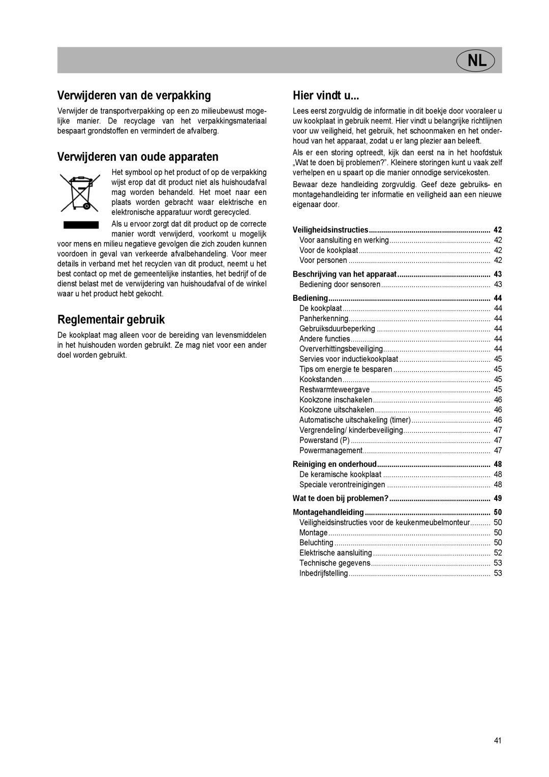 Smeg SE2951ID manual Verwijderen van de verpakking, Verwijderen van oude apparaten, Reglementair gebruik, Hier vindt u 