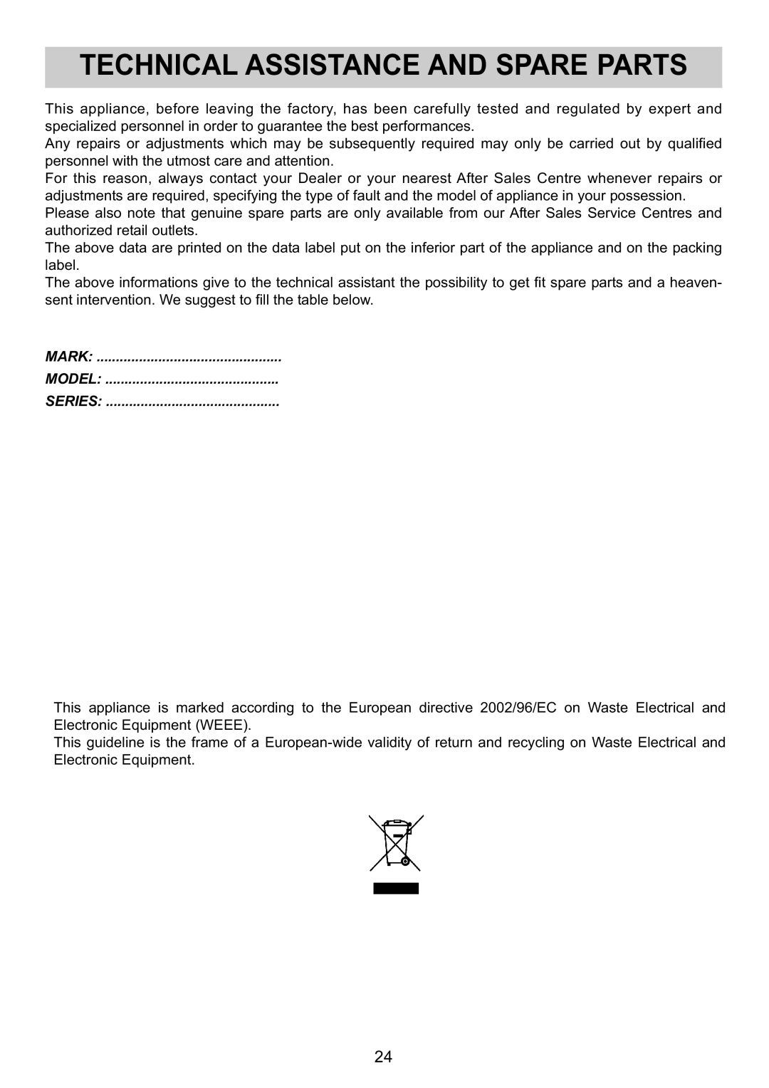 Smeg SE32CX manual Technicalassistance and Spare Parts, Mark Model Series 